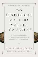 9781433525711-1433525712-Do Historical Matters Matter to Faith?