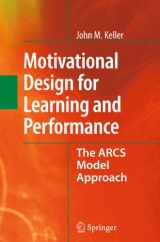 9781441965790-1441965793-Motivational Design for Learning and Performance: The ARCS Model Approach