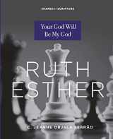 9780834139350-0834139359-Ruth, Esther: Your God Will Be My God