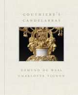 9781911282471-1911282476-Gouthière's Candelabras (Frick Diptych)