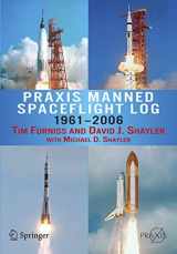 9780387341750-0387341757-Praxis Manned Spaceflight Log 1961-2006 (Springer Praxis Books)