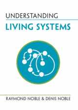 9781009277389-1009277383-Understanding Living Systems (Understanding Life)