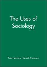 9780631233145-0631233148-The Uses of Sociology (Sociology and Society)