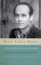 9780813147246-0813147247-Every Leaf a Mirror: A Jim Wayne Miller Reader
