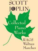 9780898986334-0898986338-Scott Joplin -- Collected Piano Works: Rags, Waltzes, Marches (Belwin Edition)