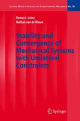 9783642095696-3642095690-Stability and Convergence of Mechanical Systems with Unilateral Constraints (Lecture Notes in Applied and Computational Mechanics, 36)