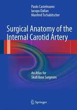 9783642296635-3642296637-Surgical Anatomy of the Internal Carotid Artery: An Atlas for Skull Base Surgeons