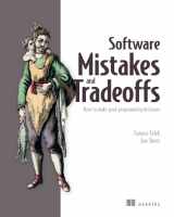 9781617299209-1617299200-Software Mistakes and Tradeoffs: How to make good programming decisions
