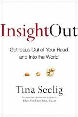 9780062301277-0062301276-Insight Out: Get Ideas Out of Your Head and Into the World