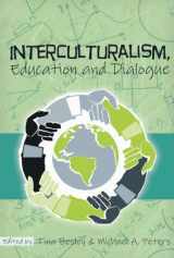 9781433115158-1433115158-Interculturalism, Education and Dialogue (Global Studies in Education)