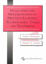 9781878289636-1878289632-Evaluation and Implementation of Distance Learning: Technologies, Tools, and Techniques