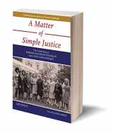 9780983947820-0983947821-A Matter of Simple Justice: The Untold Story of Barbara Hackman Franklin and a Few Good Women
