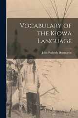 9781015483118-1015483119-Vocabulary of the Kiowa Language