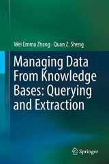 9783319949345-3319949349-Managing Data From Knowledge Bases: Querying and Extraction