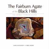 9781591932949-1591932947-The Fairburn Agate of the Black Hills: 100 Unique Storied Agates