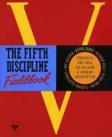 9780385472562-0385472560-The Fifth Discipline Fieldbook: Strategies and Tools for Building a Learning Organization