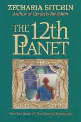 9780939680887-0939680882-The 12th Planet (Book I) (Earth Chronicles)