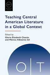 9781603295871-1603295879-Teaching Central American Literature in a Global Context (Options for Teaching)