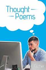 9781642145328-1642145327-Thought Poems