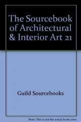 9781880140604-1880140608-The Sourcebook of Architectural & Interior Art 21
