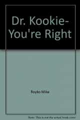 9780517079911-0517079917-Dr. Kookie, You're Right!
