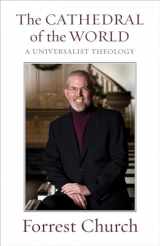 9780807006214-0807006211-The Cathedral of the World: A Universalist Theology