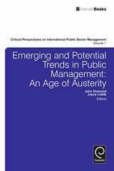 9780857249975-0857249975-Emerging and Potential Trends in Public Management: An Age of Austerity (Critical Perspectives on International Public Sector Management, 1)
