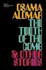 9780811226073-0811226077-The Teeth of the Comb & Other Stories