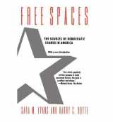 9780060960308-0060960302-Free Spaces: The Sources of Democratic Change in America