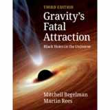 9781108819053-1108819052-Gravity's Fatal Attraction: Black Holes in the Universe