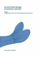 9780792314844-0792314840-Environmental biology of European cyprinids: Papers from the workshop on ‘The Environmental Biology of Cyprinids’ held at the University of Salzburg, ... in Environmental Biology of Fishes, 13)