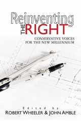 9781439267356-1439267359-Reinventing the Right: Conservative Voices for the New Millennium