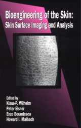 9780849383755-0849383757-Bioengineering of the Skin: Skin Surface Imaging and Analysis, Volume IV