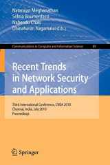 9783642144776-3642144772-Recent Trends in Network Security and Applications: Third International Conference, CNSA 2010, Chennai, India, July 23-25, 2010 Proceedings (Communications in Computer and Information Science, 89)