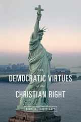 9780691137407-0691137404-The Democratic Virtues of the Christian Right