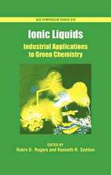 9780841237896-0841237891-Ionic Liquids: Industrial Applications for Green Chemistry (ACS Symposium Series)
