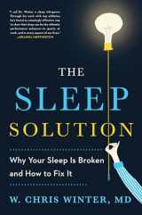 9780399583605-0399583602-The Sleep Solution: Why Your Sleep is Broken and How to Fix It