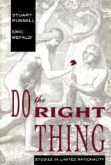 9780262513821-026251382X-Do the Right Thing: Studies in Limited Rationality (Artificial Intelligence)