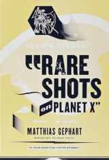 9783862063987-3862063984-Matthias Gephart: Rare Shots on Planet X (English and German Edition)
