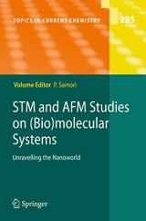 9783540783947-3540783946-STM and AFM Studies on (Bio)molecular Systems: Unravelling the Nanoworld (Topics in Current Chemistry, 285)