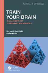 9780367564872-0367564874-Train Your Brain (Textbooks in Mathematics)