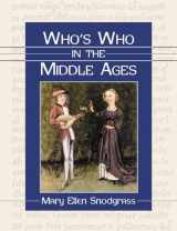 9780786475308-0786475307-Who's Who in the Middle Ages