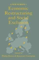 9781857281507-1857281500-Economic Restructuring And Social Exclusion: A New Europe?