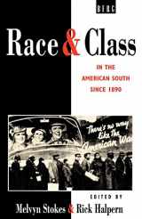 9781859730362-1859730361-Race and Class in the American South since 1890