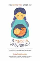 9781444722222-1444722220-The Headspace Guide To...A Mindful Pregnancy: As Seen on Netflix