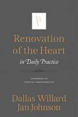 9781576838099-1576838099-Renovation of the Heart in Daily Practice: Experiments in Spiritual Transformation