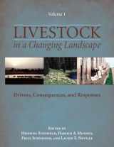 9781597266710-159726671X-Livestock in a Changing Landscape, Volume 1: Drivers, Consequences, and Responses