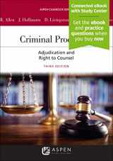 9781543804386-1543804381-Criminal Procedure: Adjudication and the Right to Counsel [Connected eBook with Study Center] (Aspen Casebook)