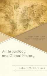 9781442249011-1442249013-Anthropology and Global History