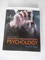 9780205928224-0205928226-Introduction to Industrial and Organizational Psychology